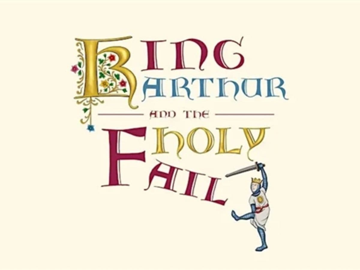 Outdoor Theatre - King Arthur and the Holy Fail - Image 1